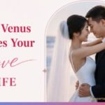 Venus in houses astrology guide about love, romance, attraction, and relationships