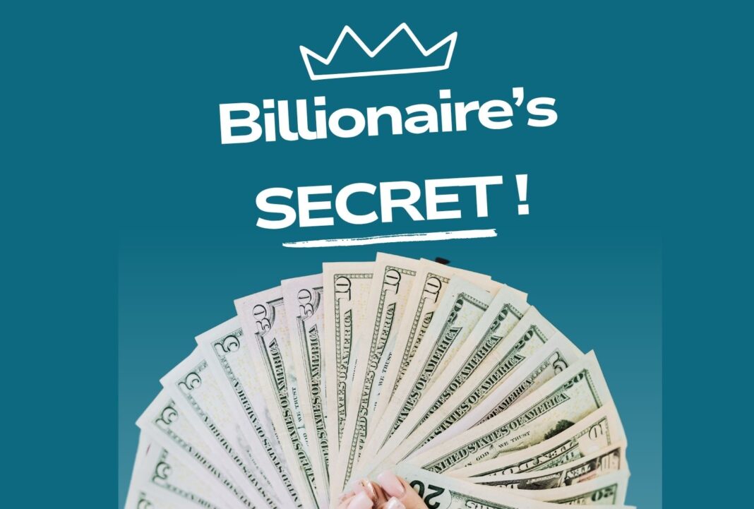 Fan of US dollar bills under the heading Billionaire’s Secret on a teal background